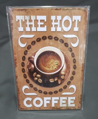 Chapa decorativa com the Hot Caffee